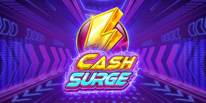 Serunya Mendapatkan Jackpot Besar dari Slot Cash Surge
