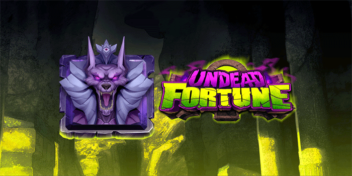 Trik Cepat Mendapatkan Maxwin Slot Undead Fortune Tiap Waktu