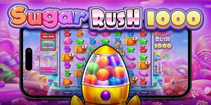 Cara Mudah Menang Besar Di Slot Sugar Rush 1000