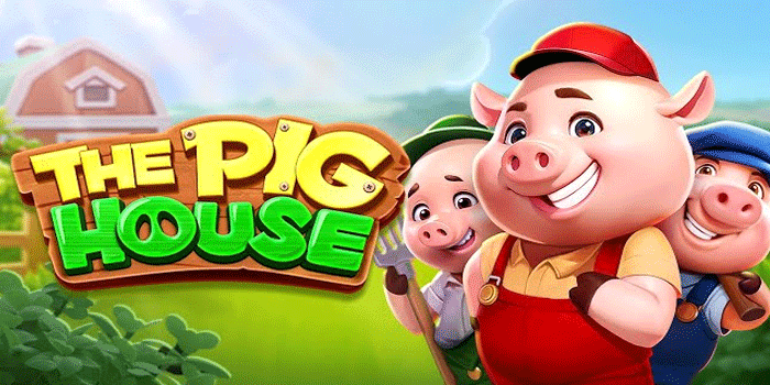 Slot The Pig House Gacor Hari Ini Untuk Jackpot Fantastis